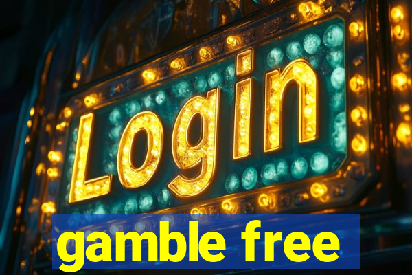 gamble free
